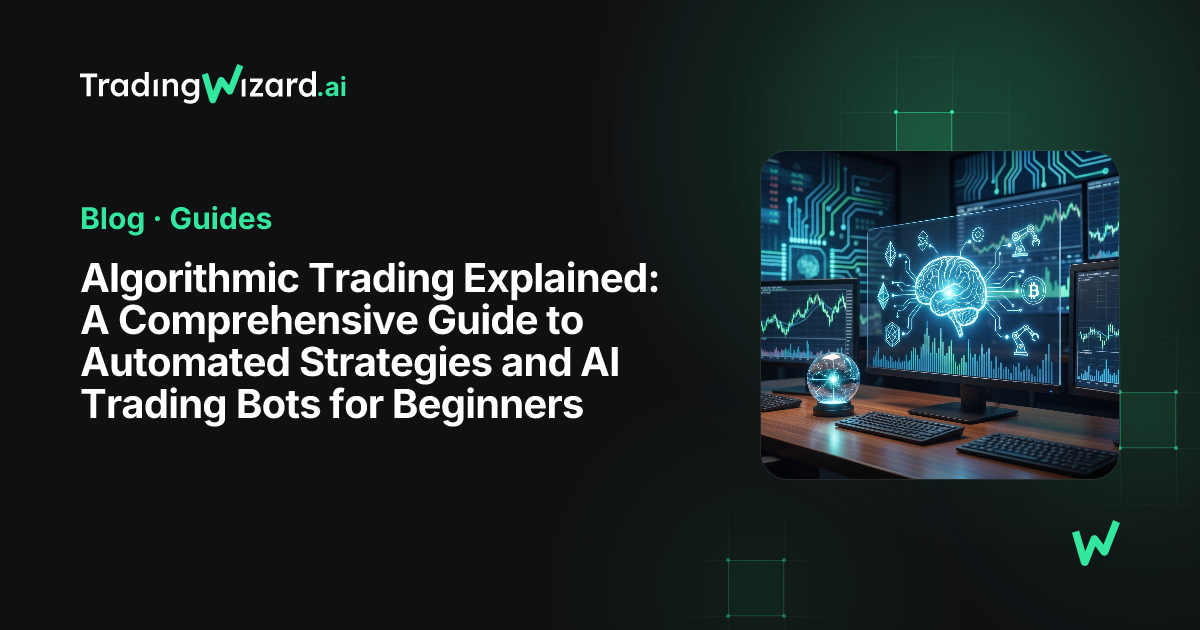 Algorithmic Trading Explained